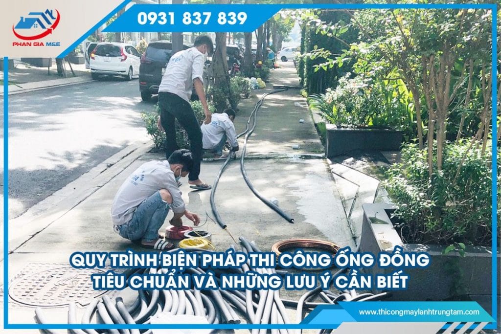 biện pháp thi công ống đồng