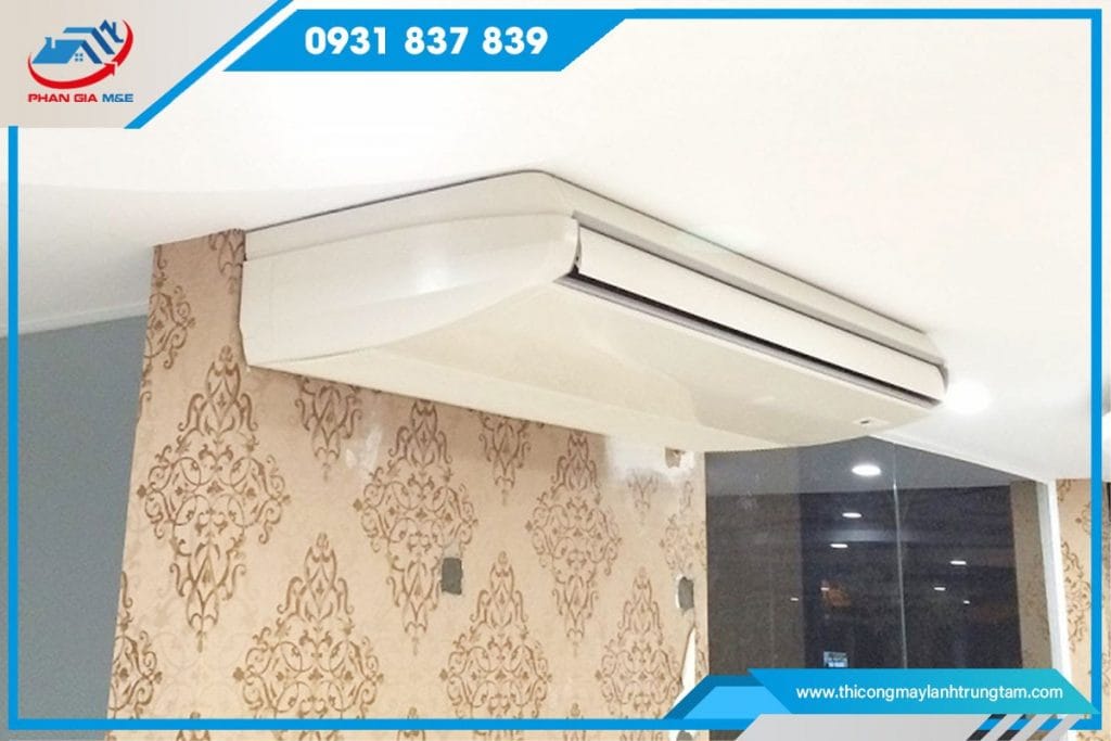 Báo giá lắp đặt máy lạnh áp trần
