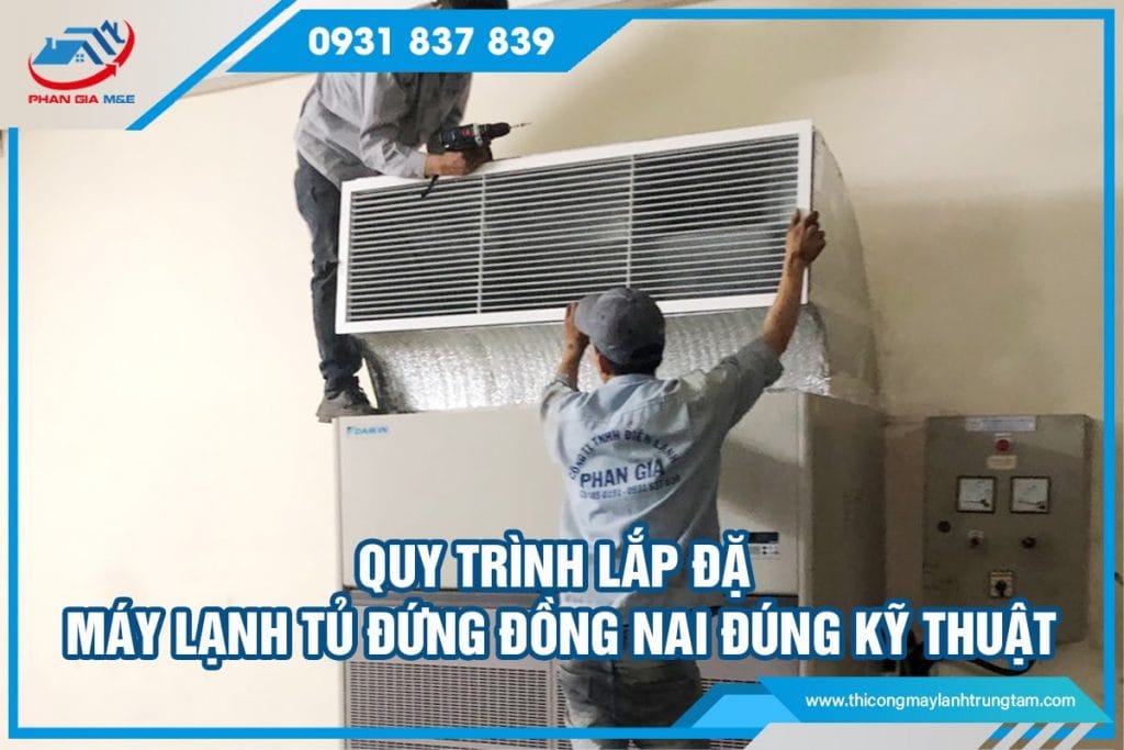 lắp đặt máy lạnh tủ đứng Đồng Nai