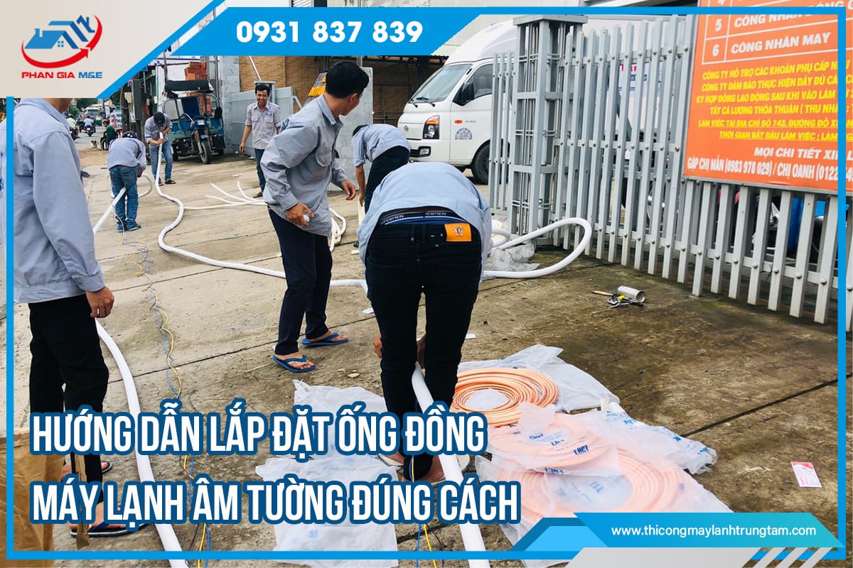 lắp đặt ống đồng máy lạnh âm trần