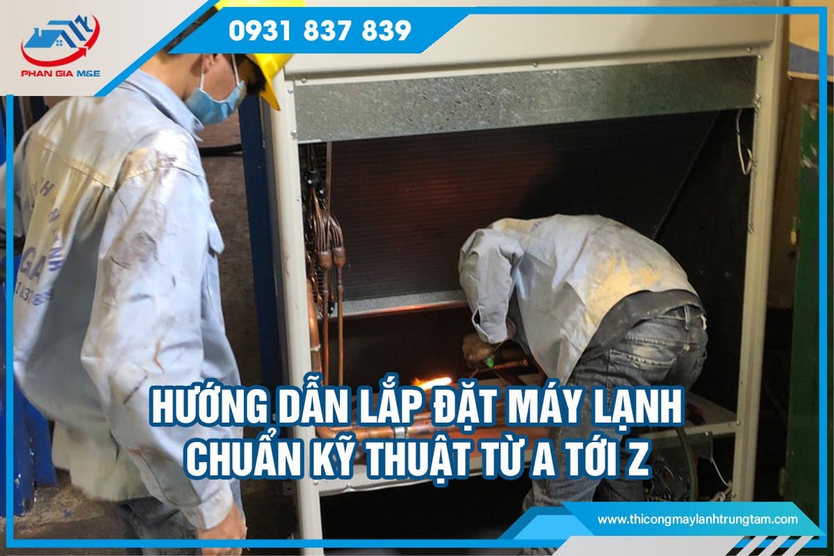 hướng dẫn lắp đặt máy lạnh