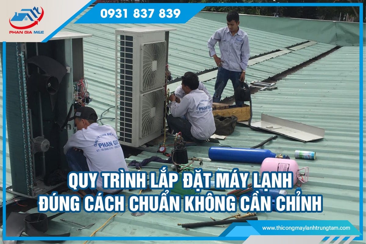 lắp đặt máy lạnh đúng cách