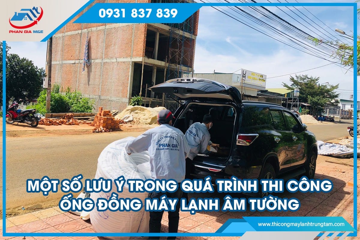 thi công ống đồng máy lạnh âm tường