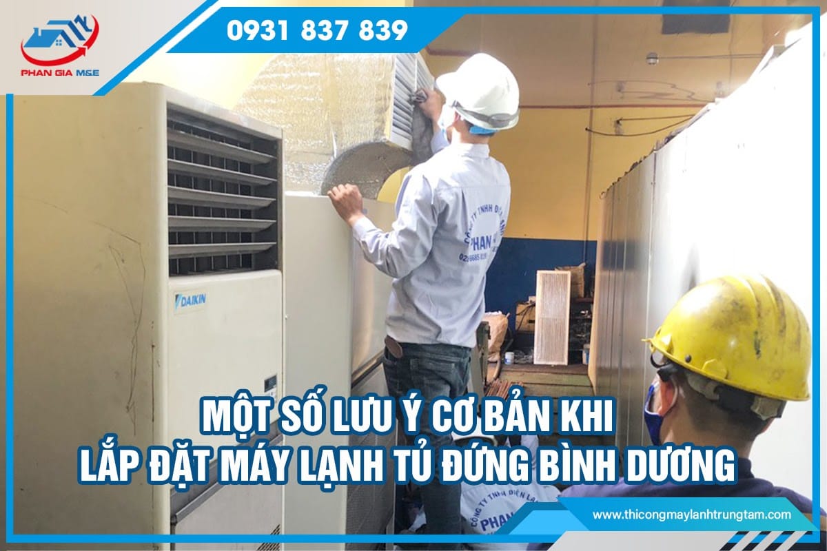 lắp đặt máy lạnh tủ đứng Bình Dương