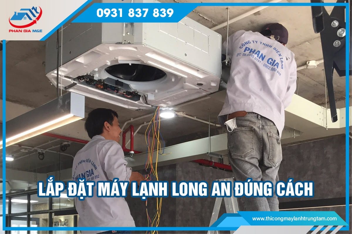 lắp đặt máy lạnh Long An