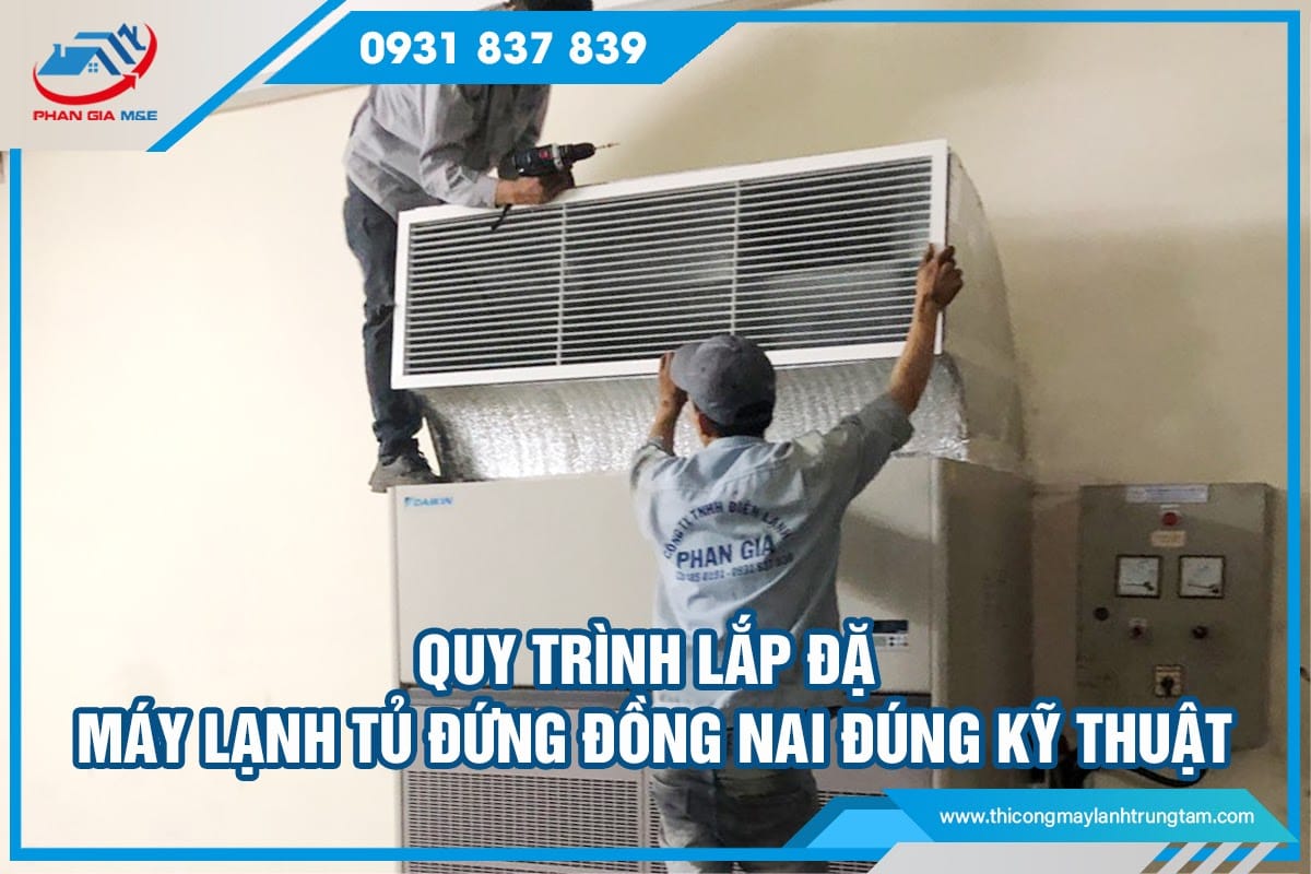 lắp đặt máy lạnh tủ đứng Đồng Nai