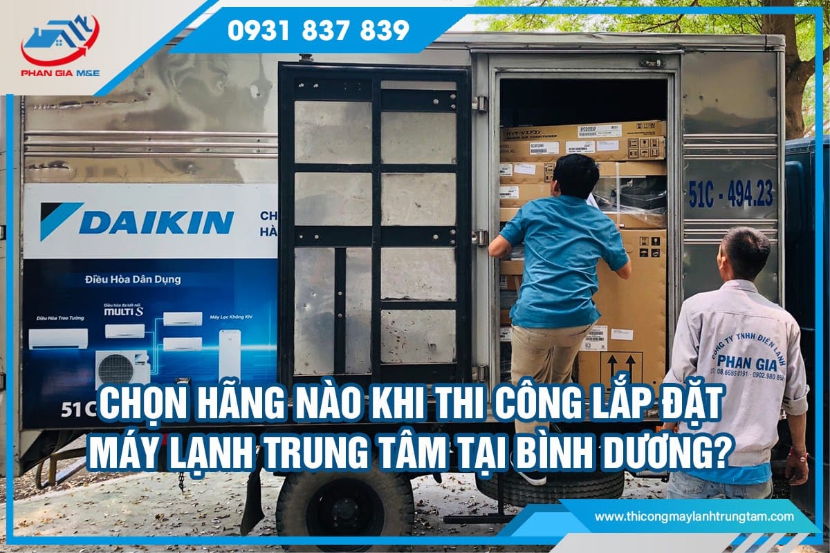 Thi công lắp đặt máy lạnh trung tâm tại Bình Dương