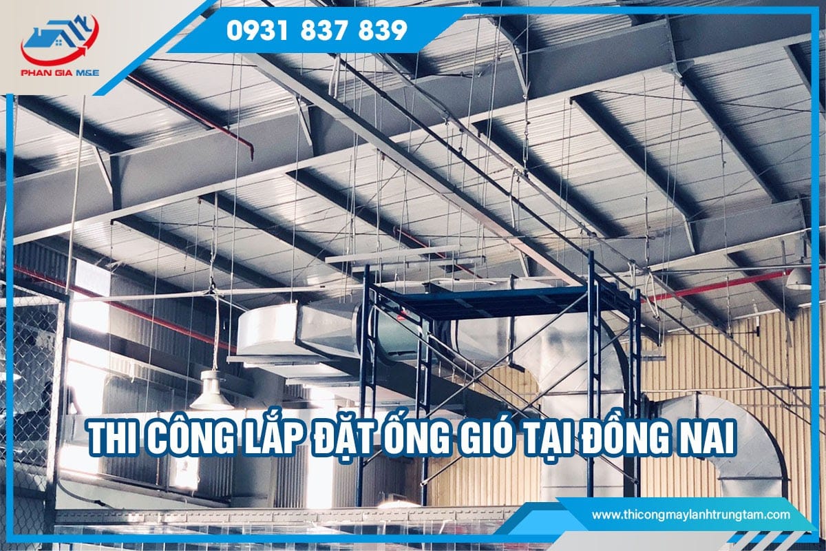 thi công lắp đặt ống gió tại Đồng Nai