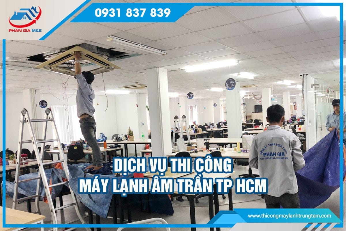 thi công máy lạnh âm trần TP HCM.