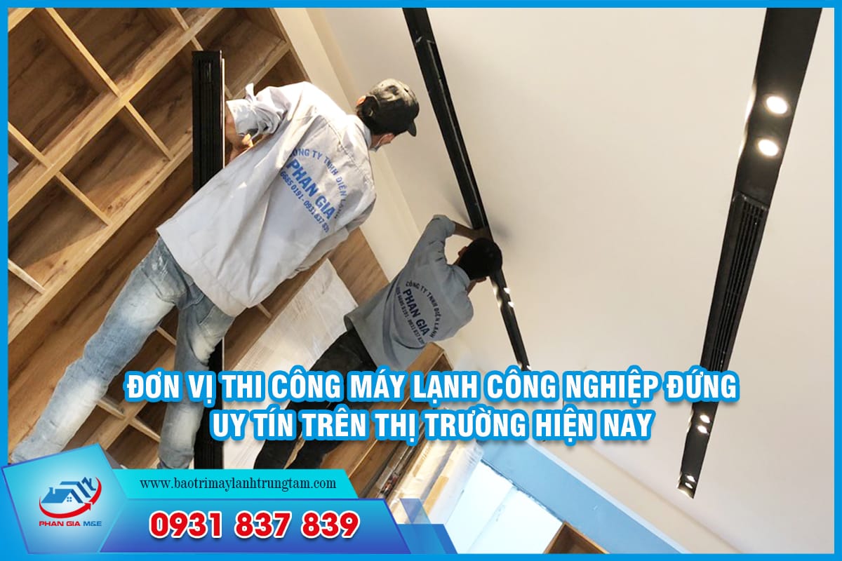 Máy lạnh công nghiệp đứng