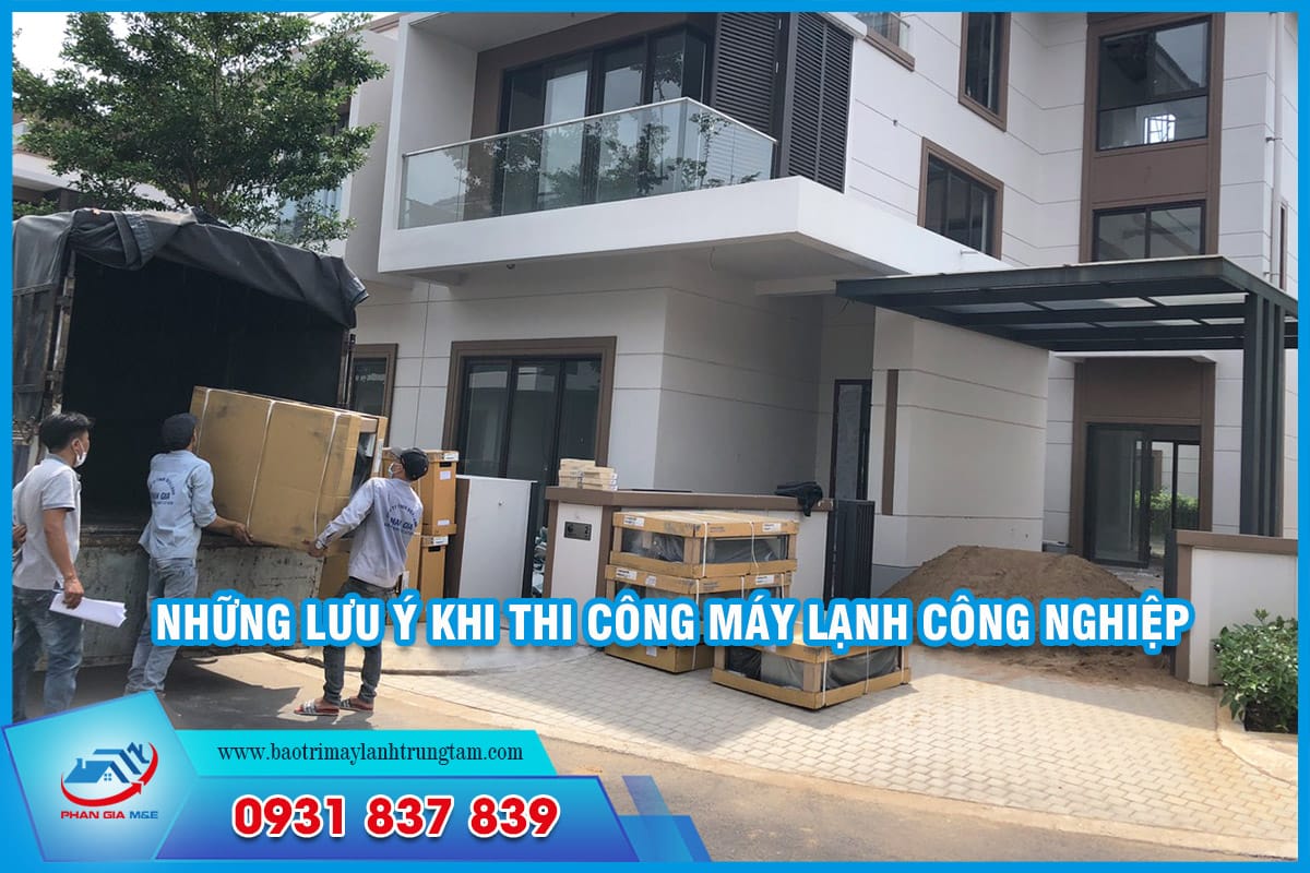 thi công máy lạnh công nghiệp