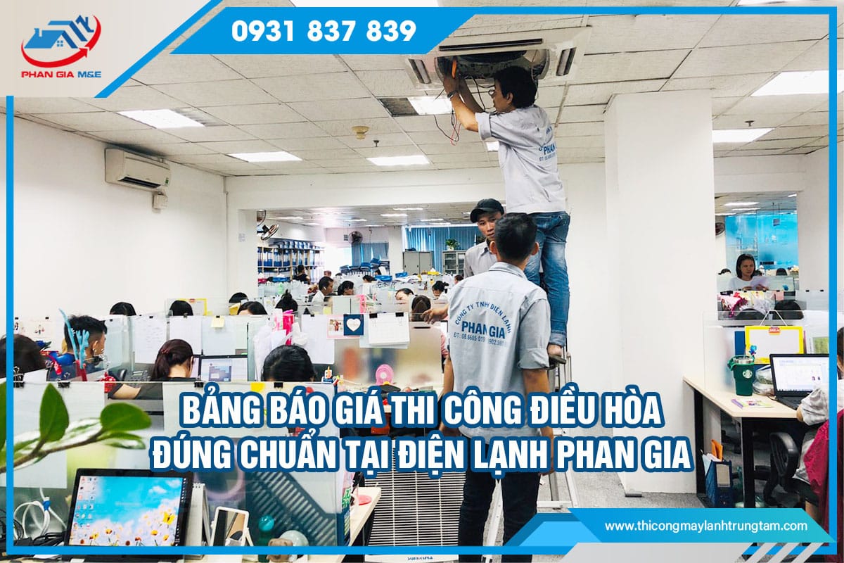 Bảng báo giá thi công điều hòa 